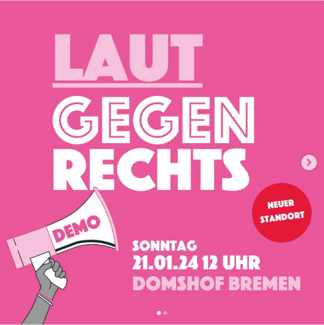 Laut gegen Rechts Demo - neuer Standort<br /><br />Sonntag, 21.01.24 12 Uhr Domshof Bremen